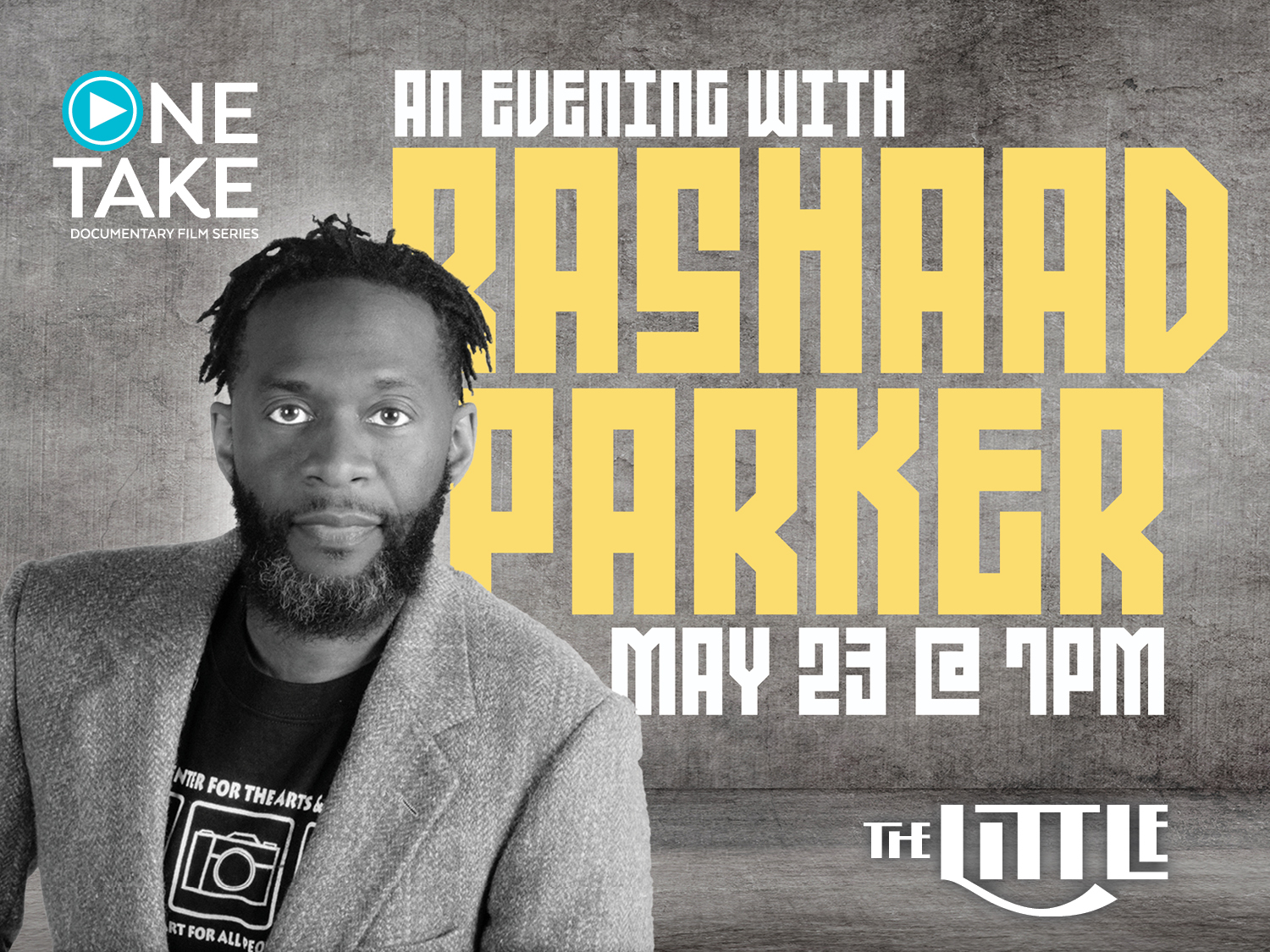 A Black and white photo of a Black man with Black short hair, beard and mustache. He is wearing a light colored blazar and a Black t-shirt. Ty[e behind him reads: An Evening with Rashaad Parker.