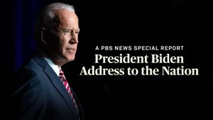 A profile photo of President Biden - an older white mails with gray hair wearing a dark suit, white button down shirt and red tie. Copy in white type reads: A PBS News Special Report President Biden's Address to the Nation.
