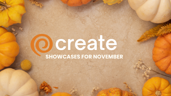 Pumpkins make up a boarder with text that reads create showcases for november