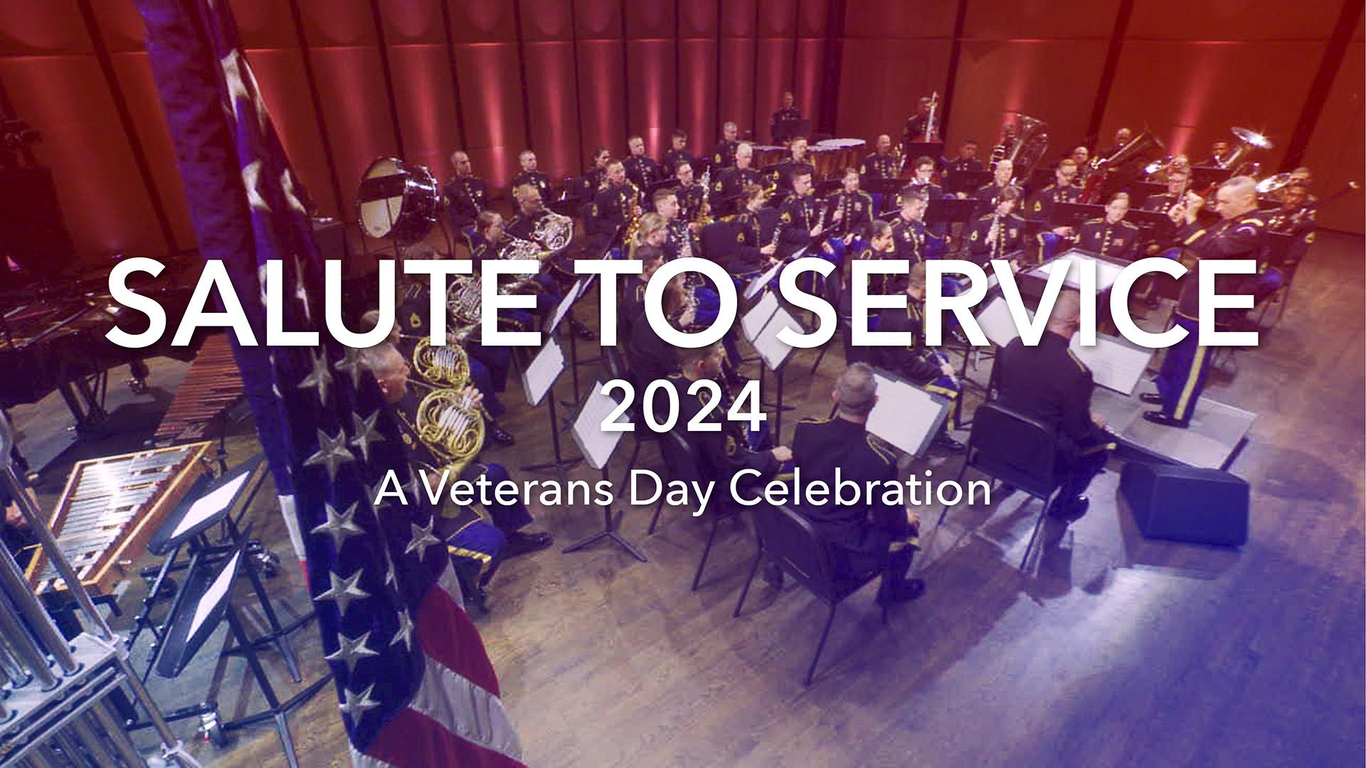 A band performing on stage with type over the image in white that reads: Salute to Service 2024