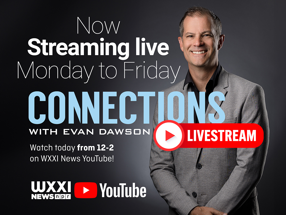 Connections host Evan Dawson with headline that reads Streaming Now